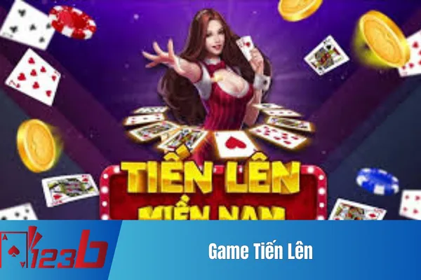Chơi Game Tiến Lên Đổi Thưởng Trực Tuyến 123b – Cơ Hội Thắng Lớn Mỗi Ngày 3 game Tiến Lên