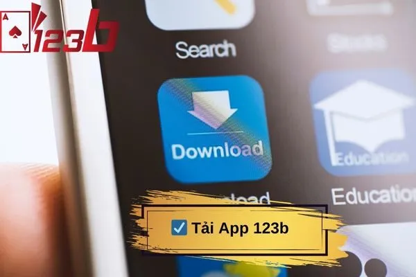 Tải App 123b Nhanh Chóng Và Dễ Dàng: Hướng Dẫn Chi Tiết 1 Tải App 123b